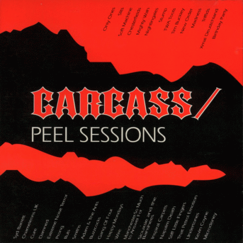 Carcass : The Peel Sessions
